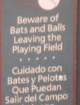 beware of bats and balls