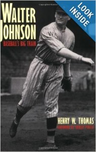 Walter Johnson: Baseball's Big Train